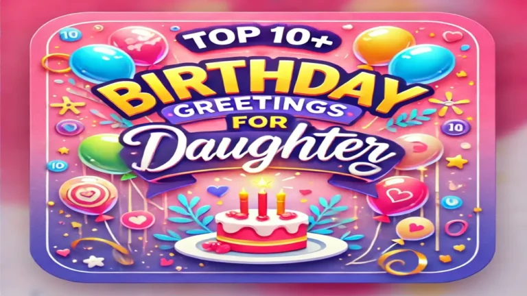 The Top 10+ Birthday Greetings For Daughter