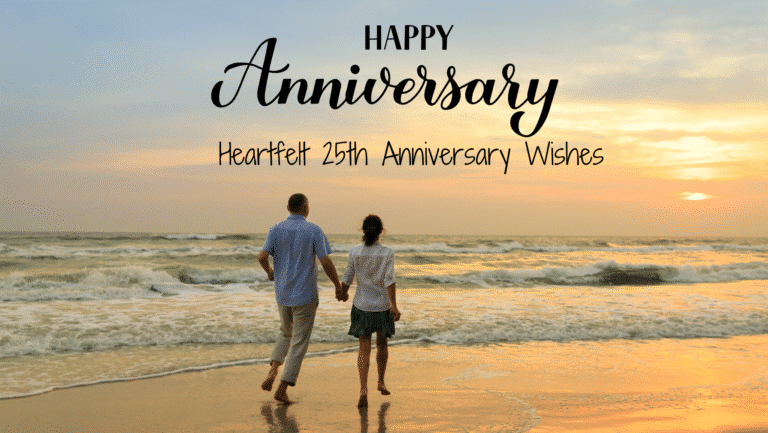 Heartfelt 25th Anniversary Wishes to Celebrate Love and Togetherness