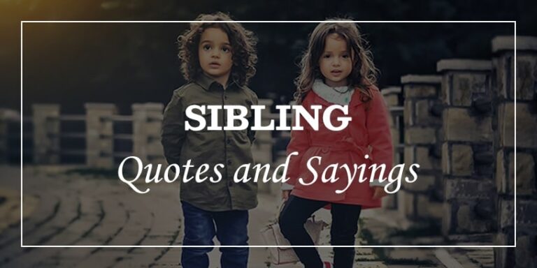 Sibling Love: Inspirational Brother Sister Quotes