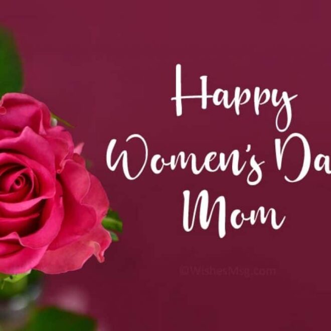 Womens Day Messages for Mothers: Celebrating the Wonder Woman in Our Lives