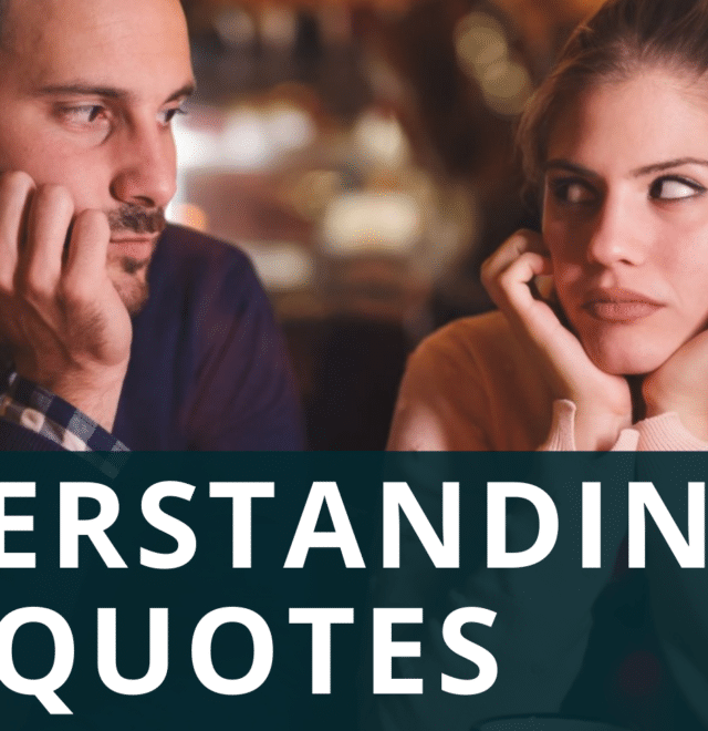 Using Best Understanding Quotes to Strengthen Your Relationship