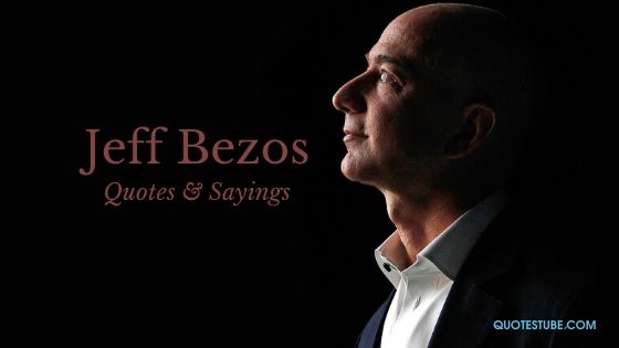 Jeff Bezos Quotes