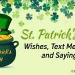Celebrate St. Patrick’s Day with These Quotes, Messages & Wishes